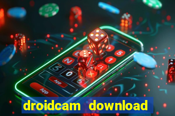 droidcam download for windows